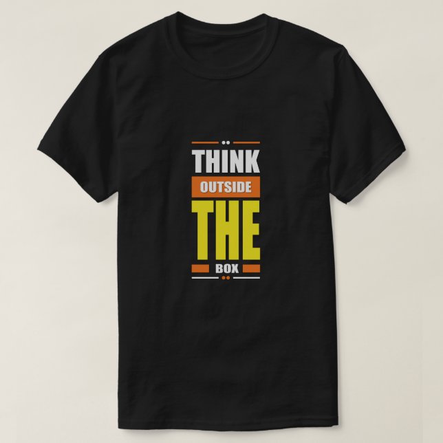 "Tänka utanför lådan: Innovatorns ee" T Shirt (Design framsida)