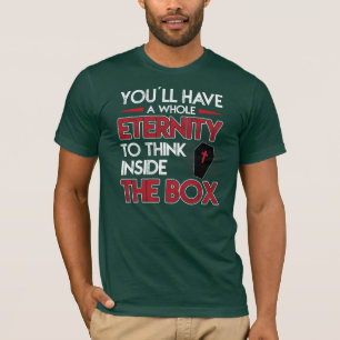 Tänka utanför lådan nu, Humor-gåva T Shirt