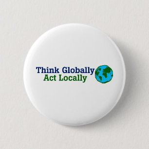 Tänkan globalt, agerar lokalt knapp