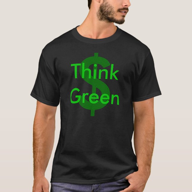 Tänkan görar grön $ tee (Framsida)