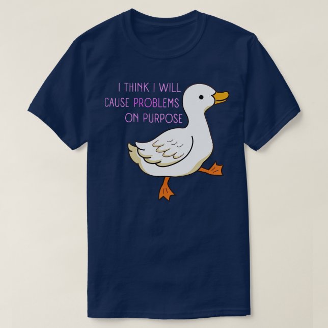Tänkan kommer att orsaka problem för ändamålet t shirt (Design framsida)