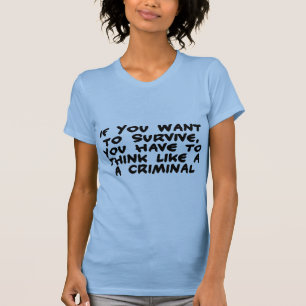Tänkanågot liknande en brottsling tee shirt