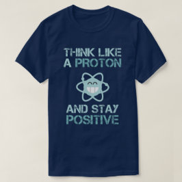 Tänkanågot liknande en Proton och en rolig T Shirt