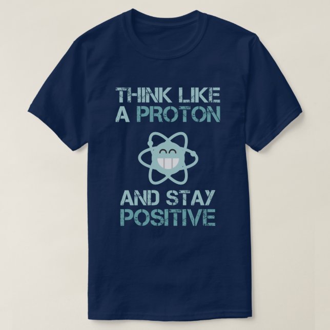 Tänkanågot liknande en Proton och en rolig T Shirt (Design framsida)