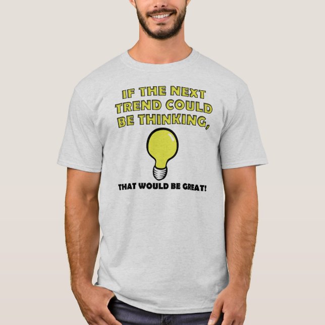 Tänkande Trend Rollig T-Shirt Tees (Framsida)