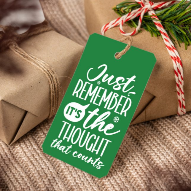 TÄNKANDET SOM RÄKNAR FUNNY CHRISTMAS GRÖNT PRESENTETIKETT ( Just remember it's the thoughts that counts Snarky holiday humor CHRISTMAS GIFT TAG IN GREEN )