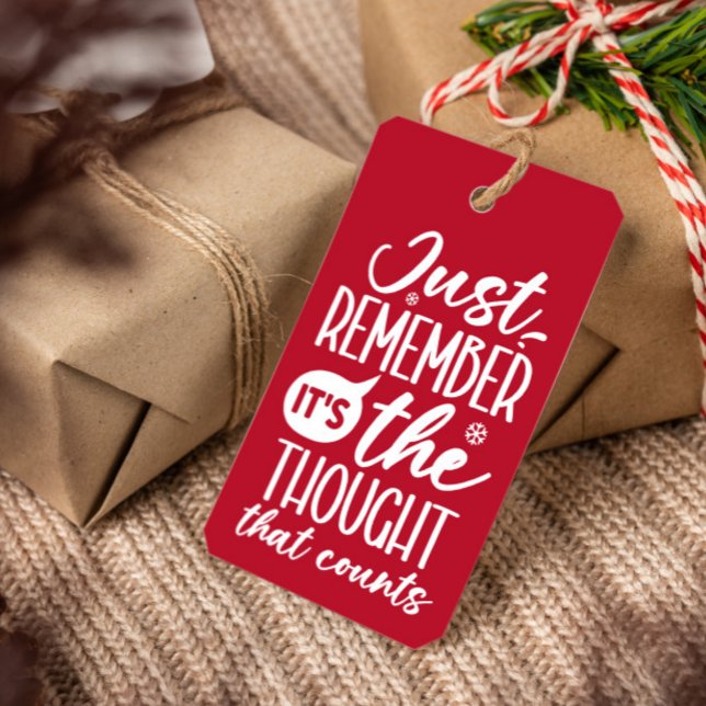 TÄNKANDET SOM RÄKNAR FUNNY CHRISTMAS RED PRESENTETIKETT (Funny Sarcastic "JUST REMEMBER IT'S THE THOUGHT THAT COUNTS" CHRISTMAS HONEST GIFT TAG)