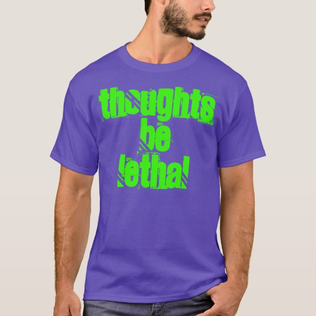 Tankar är dödliga t-shirt (Framsida)