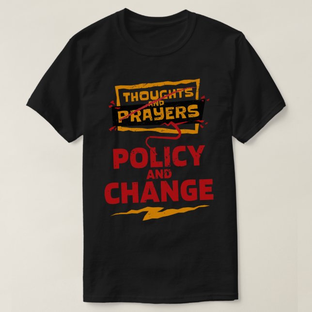 Tankar och bönepolitik och ändra djärv politik t shirt (Design framsida)
