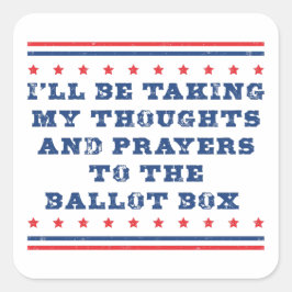 Tankar och böner till valurnan fyrkantigt klistermärke