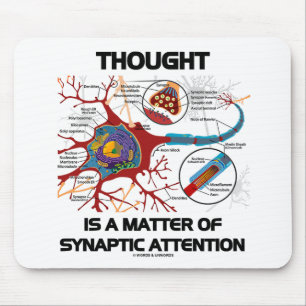 Tanke är en materia av Synaptic uppmärksamhet Musmatta