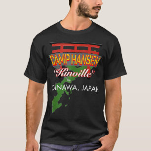 Tanken Camp Hansen Kinville Okinawa Japan T Shirt