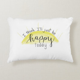 "Tänker jag att jag ska är precis dekorativ kudde