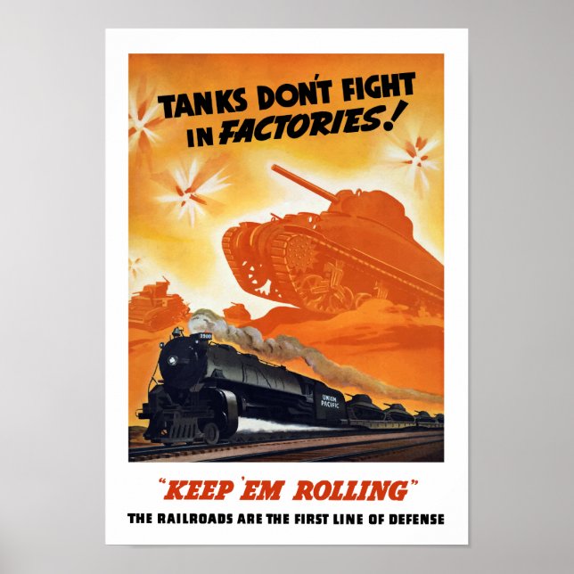 Tanker kämpar inte i fabriker - WW2 Railroad Poster (Framsidan)
