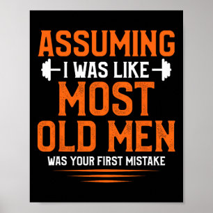Tänkte jag var som de flesta gamla män Bodybuildin Poster