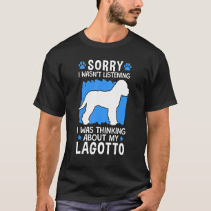 Tänkte på min Lagotto Truffle Hund Lagotto T Shirt
