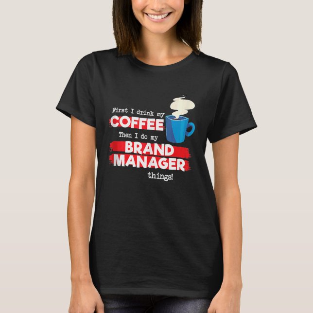 Tanktopet Varumärkeshanterare och kaffe T Shirt (Framsida)