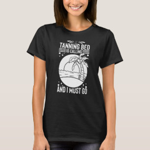 Tanning Bed Tan Spray Salon Citates Indoor Sol Bat T Shirt