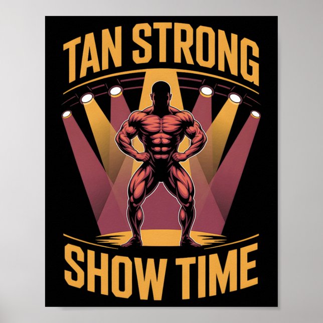 Tanning Bed Tan Strong Idrottares Gym Goers Bronze Poster (Framsidan)