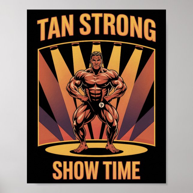 Tanning Bed Tan Strong Idrottares Gym Goers Bronze Poster (Framsidan)