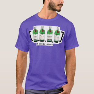 Tanqueray Tanquearray Computer Science Joke  T Shirt
