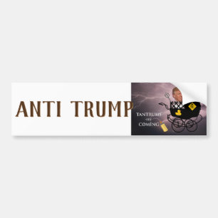 Tantrum kommer/Anti Trump. Bildekal