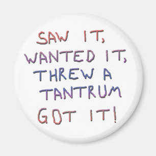 Tantrum Magnet