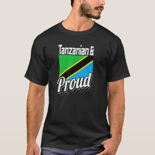 Tanzania och stolt över Tanzania Flagga Tanzan T Shirt