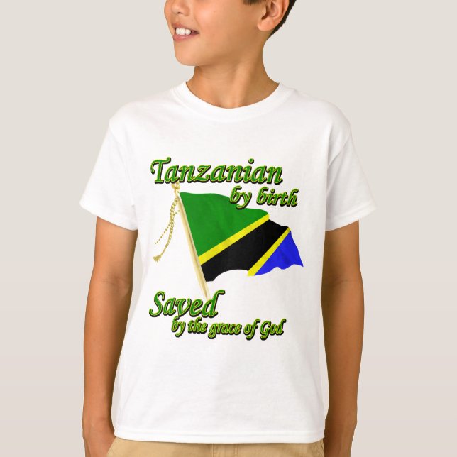 Tanzanianska vid födseln räddat av Guds nåd Tee Shirt (Framsida)
