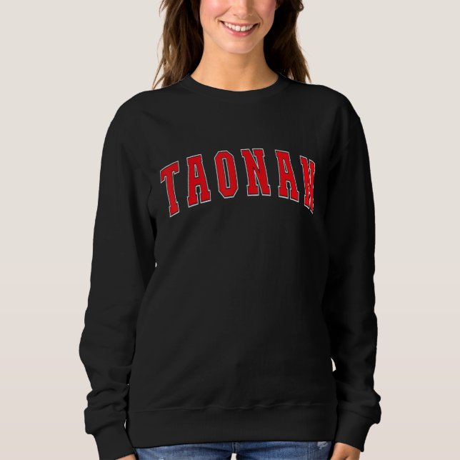 Taonan China Proud Chinese Vacation Souvenir Taona T Shirt (Framsida)