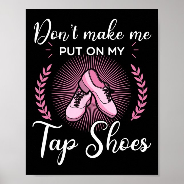 Tap Dance Dancing Dancer Rhythm Tapping Shoes Soft Poster (Framsidan)