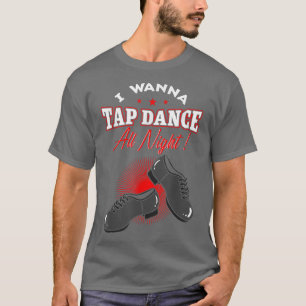 Tap Dance Instructor Ljud Dancer Step Dancing All T Shirt
