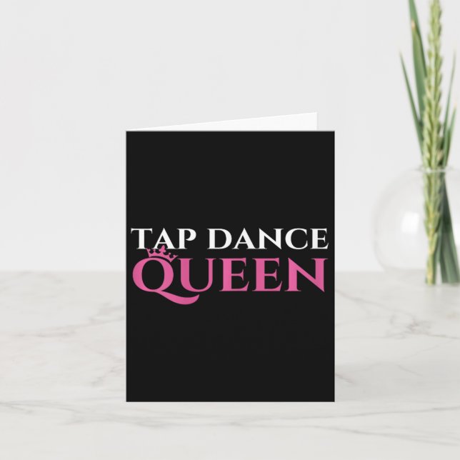 Tap Dance Queen - Tap Dancing Enthusiast Tap Dance Kort (Framsida)