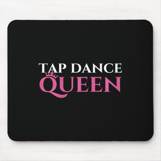 Tap Dance Queen - Tap Dancing Enthusiast Tap Dance Musmatta (Framsidan)