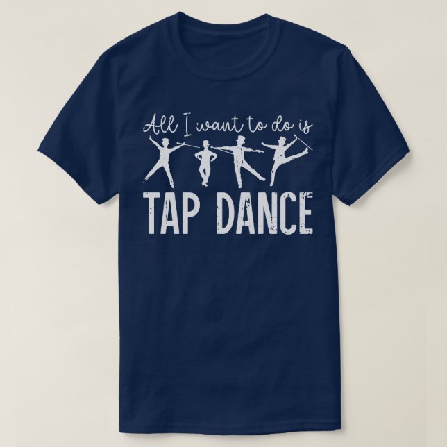 Tap Dance Shoes Funny Tap Dancing T Shirt (Design framsida)