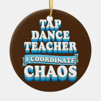 Tap Dance Teacher I Coordinate Chaos Julgransprydnad Keramik