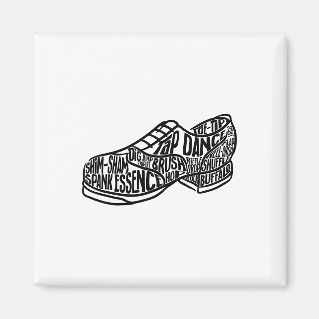 Tap Dance Teacher Tap Dancer Tap Dancing Steeps Magnet (Framsidan)