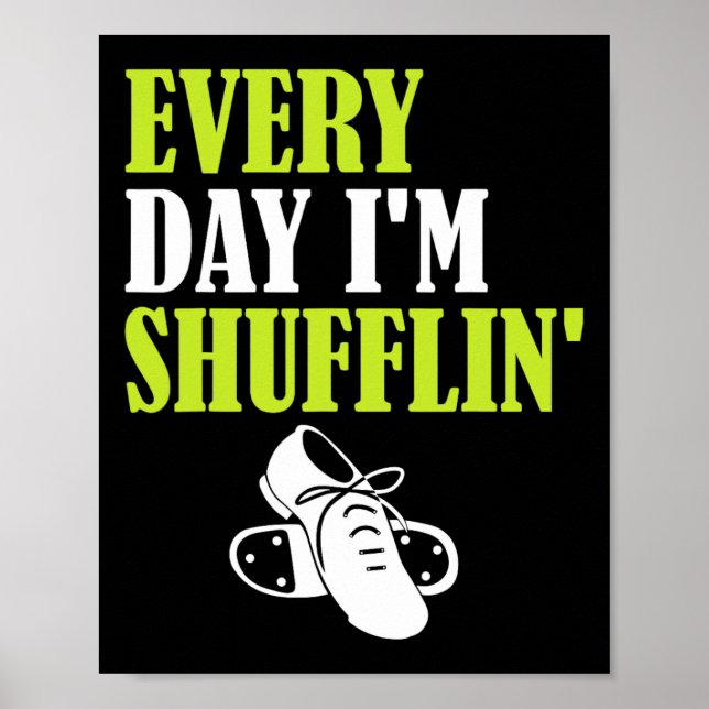 Tap Dance - varje dag är jag Shufflin. Poster (Framsidan)