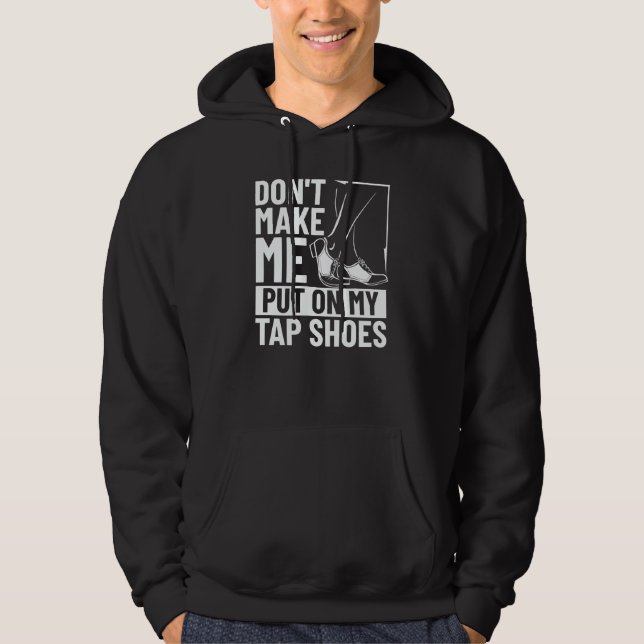 Tap Dancer Costume Tap Dance Lessons Tap Dance Mus Hoodie (Framsida)