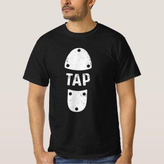 Tap Dancer Shoe Tap Dance T Shirt