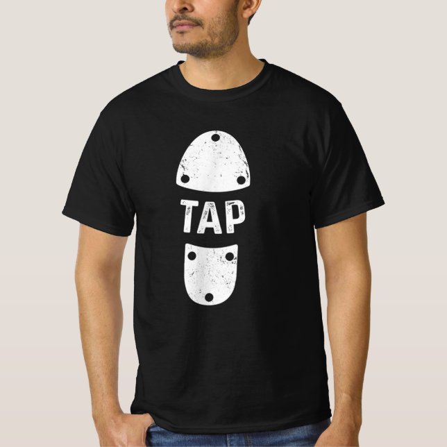 Tap Dancer Shoe Tap Dance T Shirt (Framsida)