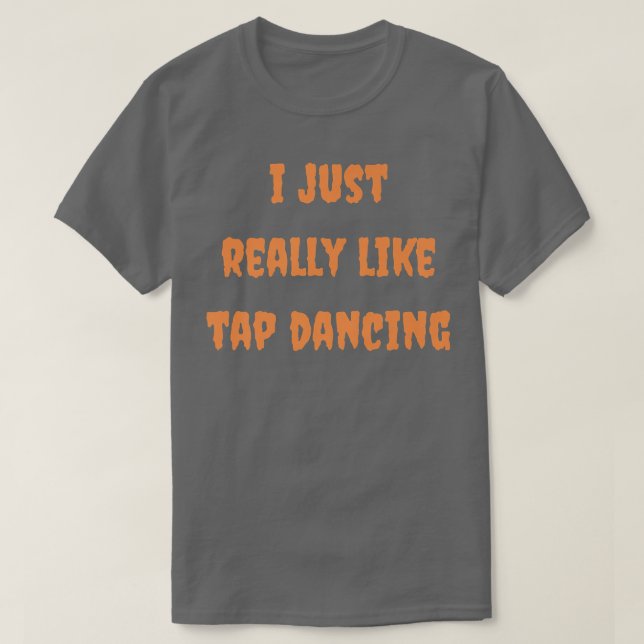 Tap Dancing Halloween Autumn Fall Dancer Teacher D T Shirt (Design framsida)