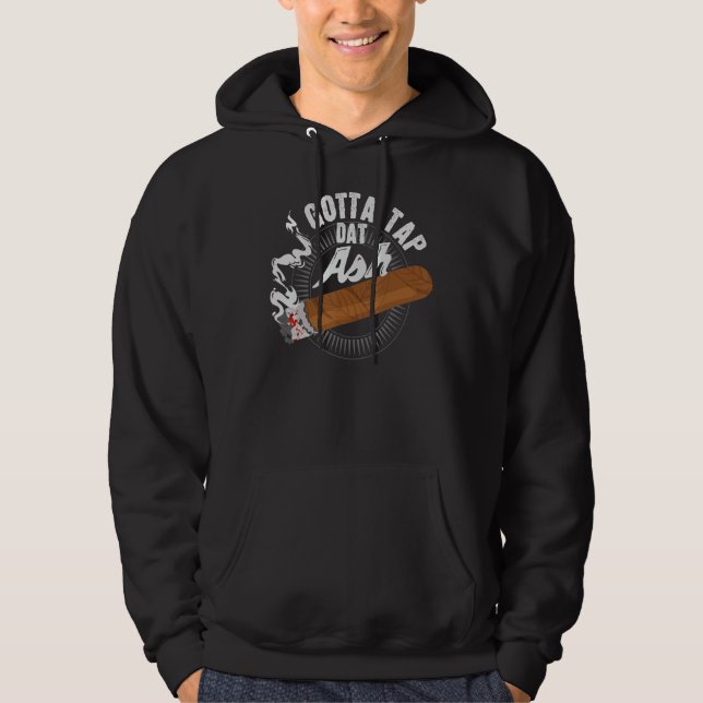Tap Dat Ash Cigar design, Rökgåva Hoodie (Framsida)