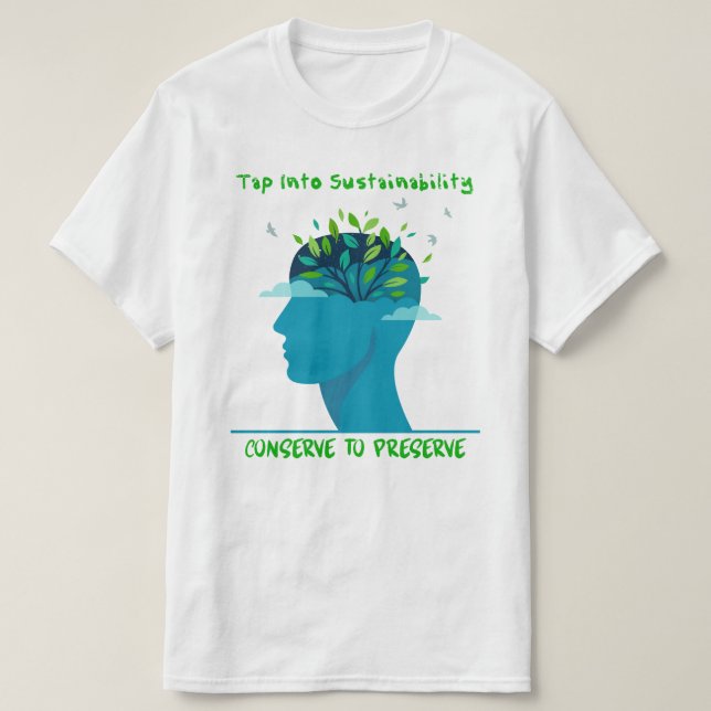 Tap Into Sustainability T-shirt (Design framsida)