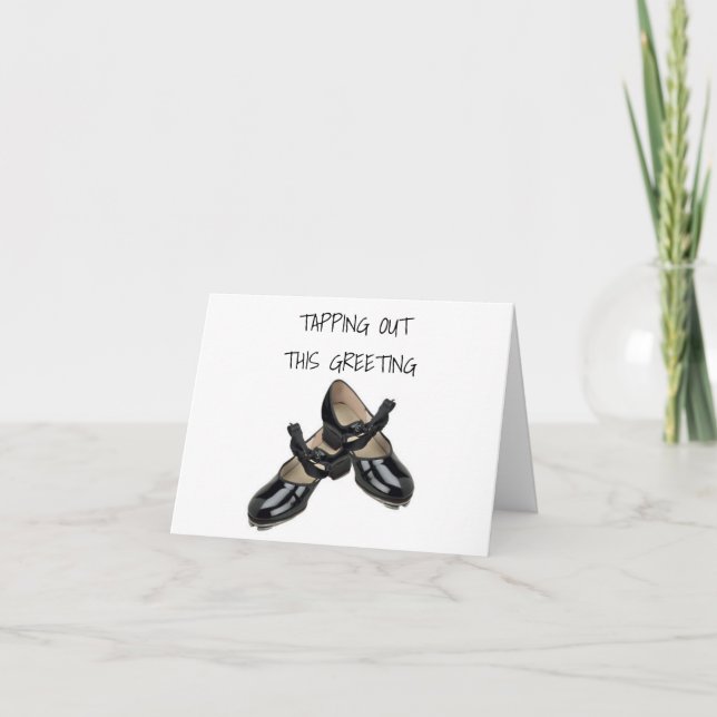 TAP SHOES TAR UT DENNA BIRTHDAY HÄLSNING C KORT (Framsida)