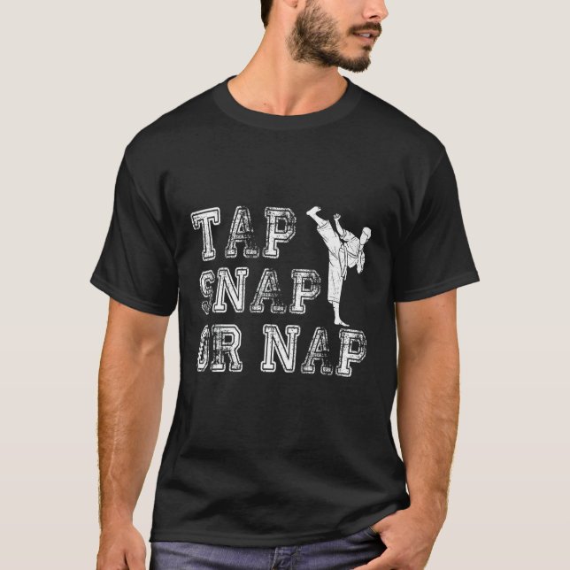 Tap Snap eller Nap Bjj Brazilian Jiu Jitsu 1 T Shirt (Framsida)