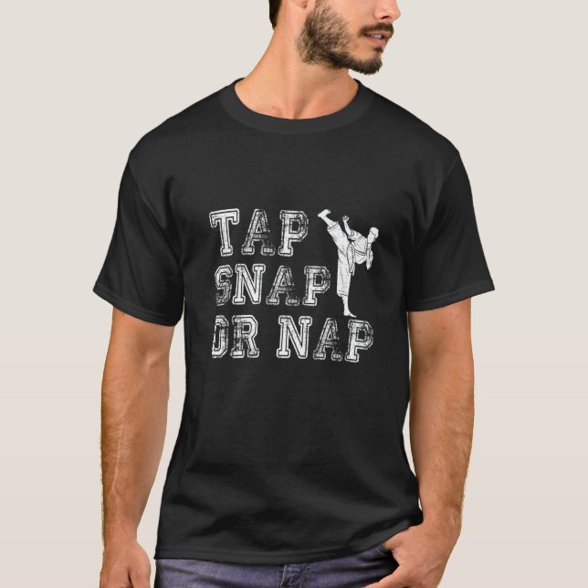 Tap Snap eller Nap Bjj Brazilian Jiu Jitsu T Shirt (Framsida)