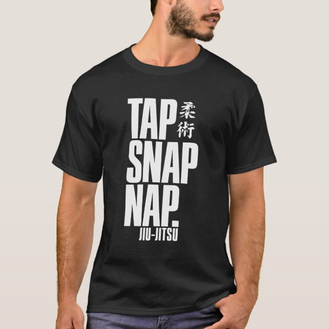 TAP SNAP NAP JIU-JITSU T SHIRT (Framsida)