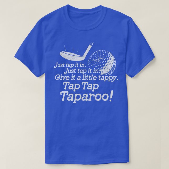 Tap Tap Taparoo T Shirt (Design framsida)