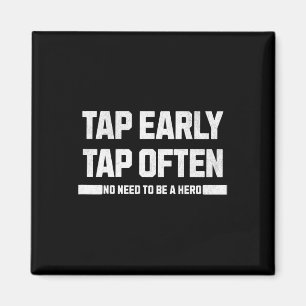 Tap Tidigt Magnet
